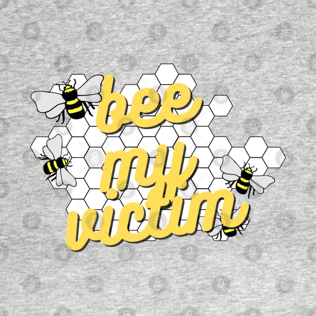 Bee my victim by ButterfliesT